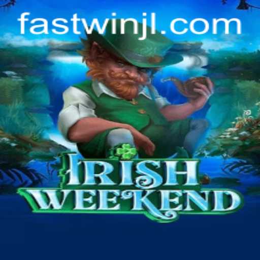 Dive into the Thrilling World of IrishWeekend and Master Fastwin